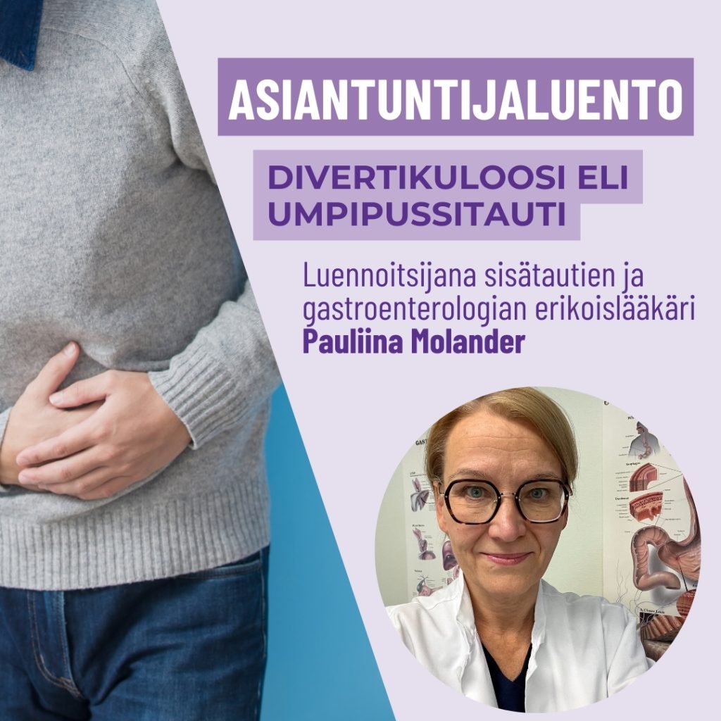 Kuvituskuva, jossa teksti asiantuntijaluento divertikuloosi eli umpipussitauti luennoitsijana sisätautien ja gastroenterologian erikoislääkäri Pauliina Molander.